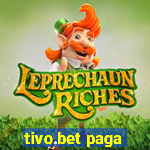 tivo.bet paga